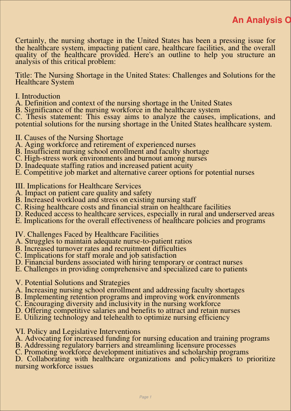 An Analysis Of The Major Issue Of The Nursing Shortage In The Healthcare Of The United States